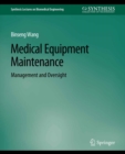 Image for Medical Equipment Maintenance: Management and Oversight