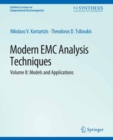 Image for Modern EMC Analysis Techniques Volume II: Models and Applications