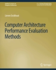 Image for Computer Architecture Performance Evaluation Methods
