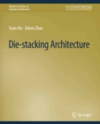 Image for Die-stacking Architecture