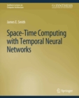 Image for Space-Time Computing with Temporal Neural Networks