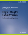 Image for Ellipse Fitting for Computer Vision: Implementation and Applications