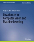 Image for Covariances in Computer Vision and Machine Learning