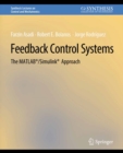Image for Feedback Control Systems: The MATLAB(R)/Simulink(R) Approach