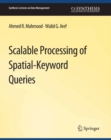 Image for Scalable Processing of Spatial-Keyword Queries