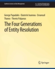 Image for Four Generations of Entity Resolution