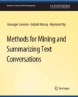 Image for Methods for Mining and Summarizing Text Conversations
