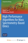 Image for High-Performance Algorithms for Mass Spectrometry-Based Omics