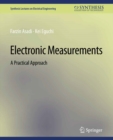 Image for Electronic Measurements: A Practical Approach