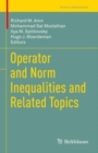 Image for Operator and Norm Inequalities and Related Topics