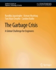 Image for Garbage Crisis: A Global Challenge for Engineers