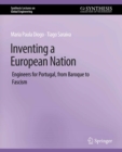 Image for Inventing a European Nation: Engineers for Portugal, from Baroque to Fascism
