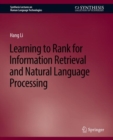 Image for Learning to Rank for Information Retrieval and Natural Language Processing