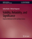Image for Validity, Reliability, and Significance: Empirical Methods for NLP and Data Science