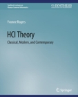 Image for HCI Theory: Classical, Modern, and Contemporary