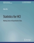 Image for Statistics for HCI: Making Sense of Quantitative Data