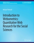 Image for Introduction to Webometrics: Quantitative Web Research for the Social Sciences