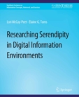 Image for Researching Serendipity in Digital Information Environments