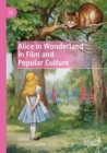 Image for Alice in Wonderland in film and popular culture