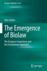 Image for The emergence of biolaw  : the European experience and the evolutionary approach