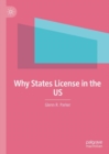Image for Why States License in the US
