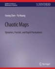 Image for Chaotic Maps: Dynamics, Fractals, and Rapid Fluctuations