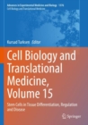 Image for Cell biology and translational medicineVolume 15,: Stem cells in tissue differentiation, regulation and disease