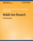 Image for Mobile User Research: A Practical Guide