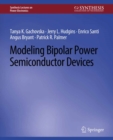 Image for Modeling Bipolar Power Semiconductor Devices