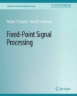 Image for Fixed-Point Signal Processing