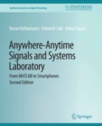 Image for Anywhere-Anytime Signals and Systems Laboratory: From MATLAB to Smartphones, Second Edition