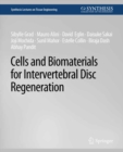 Image for Cells and Biomaterials for Intervertebral Disc Regeneration
