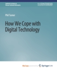 Image for How We Cope with Digital Technology