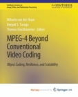 Image for MPEG-4 Beyond Conventional Video Coding