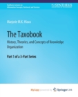 Image for The Taxobook : History, Theories, and Concepts of Knowledge Organization, Part 1 of a 3-Part Series
