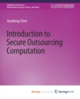 Image for Introduction to Secure Outsourcing Computation