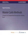 Image for Monte Carlo Methods : A Hands-On Computational Introduction Utilizing Excel