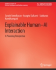 Image for Explainable Human-AI Interaction : A Planning Perspective