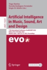 Image for Artificial intelligence in music, sound, art and design  : 11th International Conference, EvoMUSART 2022, held as part of EvoStar 2022, Madrid, Spain, April 20-22, 2022, proceedings