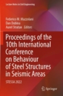 Image for Proceedings of the 10th International Conference on Behaviour of Steel Structures in Seismic Areas  : STESSA 2022