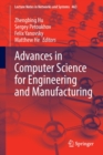 Image for Advances in Computer Science for Engineering and Manufacturing