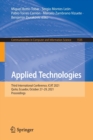 Image for Applied technologies  : Third International Conference, ICAT 2021, Quito, Ecuador, October 27-29, 2021, proceedings