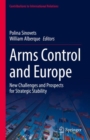 Image for Arms Control and Europe: New Challenges and Prospects for Strategic Stability