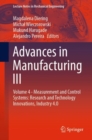 Image for Advances in manufacturing IIIVolume 4,: Measurement and control systems :
