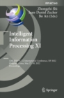 Image for Intelligent Information Processing XI: 12th IFIP TC 12 International Conference, IIP 2022, Qingdao, China, May 27-30, 2022, Proceedings
