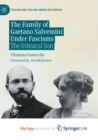 Image for The Family of Gaetano Salvemini Under Fascism