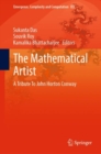 Image for The mathematical artist  : a tribute to John Horton Conway