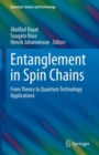 Image for Entanglement in spin chains  : from theory to quantum technology applications