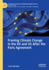 Image for Framing climate change in the EU and US after the Paris Agreement