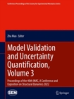 Image for Model Validation and Uncertainty Quantification, Volume 3